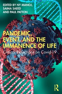 bokomslag Pandemic, Event, and the Immanence of Life