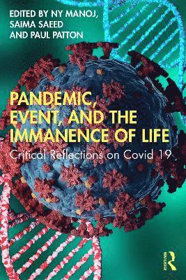 bokomslag Pandemic, Event, and the Immanence of Life