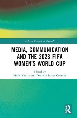 Media, Communication and the 2023 FIFA Womens World Cup 1