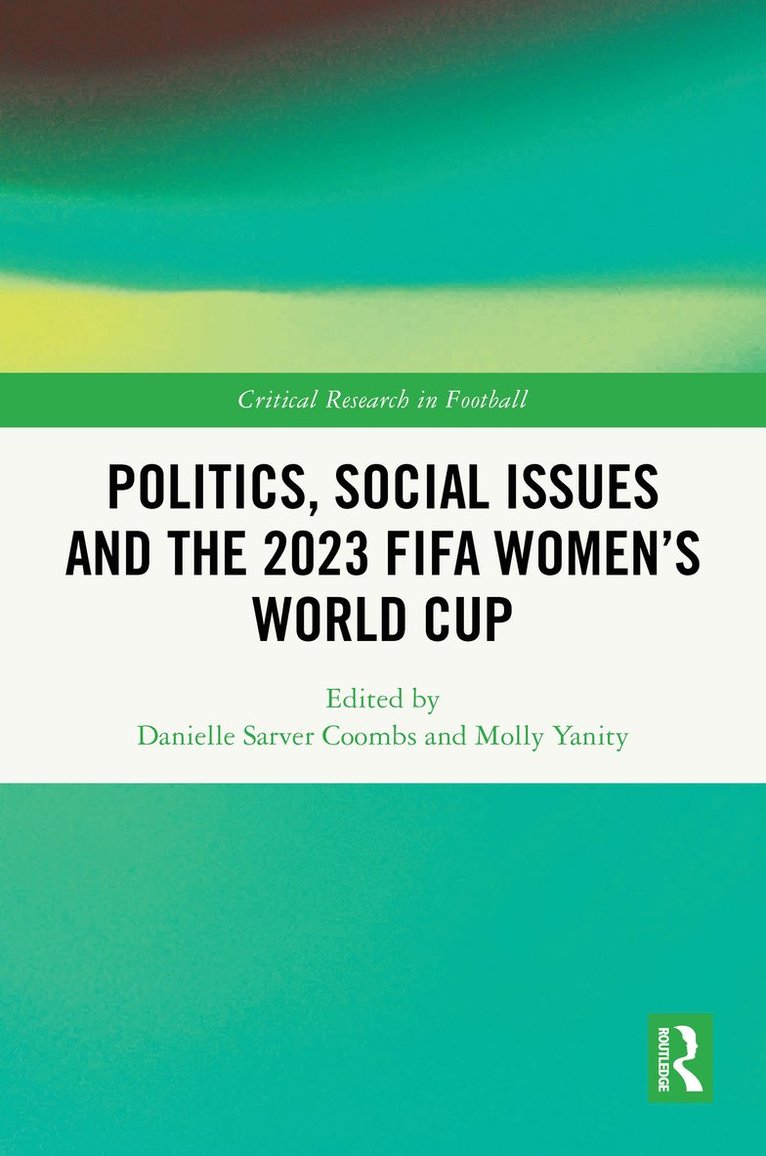 Politics, Social Issues and the 2023 FIFA Womens World Cup 1