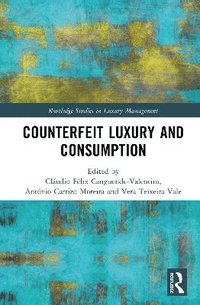 bokomslag Counterfeit Luxury and Consumption