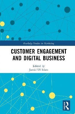 bokomslag Customer Engagement and Digital Business