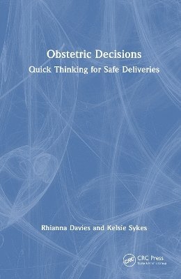 bokomslag Obstetric Decisions