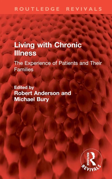 Robert Anderson, Michael Bury - Living with Chronic Illness, Inbunden