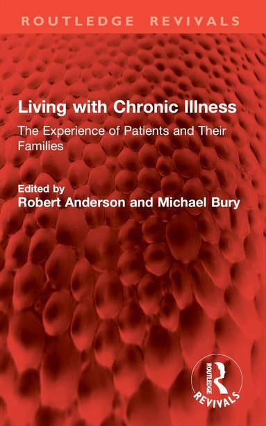 Robert Anderson, Michael Bury - Living with Chronic Illness, Häftad