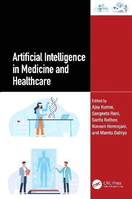 Artificial Intelligence in Medicine and Healthcare 1