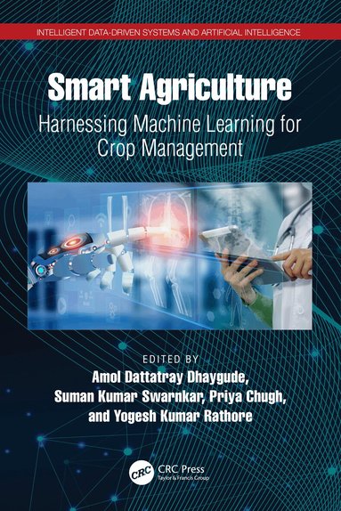 Amol Dattatray Dhaygude, Suman Kumar Swarnkar, Priya Chugh, Yogesh Kumar Rathore - Smart Agriculture, Häftad