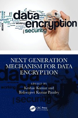 bokomslag Next Generation Mechanism for Data Encryption