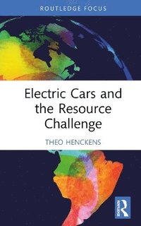 bokomslag Electric Cars and the Resource Challenge
