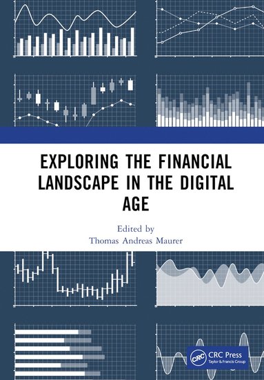 bokomslag Exploring the Financial Landscape in the Digital Age