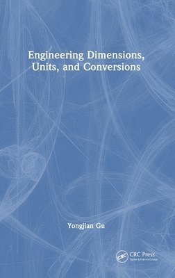 Engineering Dimensions, Units, and Conversions 1