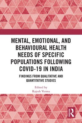 bokomslag Mental, Emotional, and Behavioural Health Needs of Specific Populations following COVID-19 in India