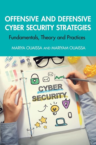 bokomslag Offensive and Defensive Cyber Security Strategies