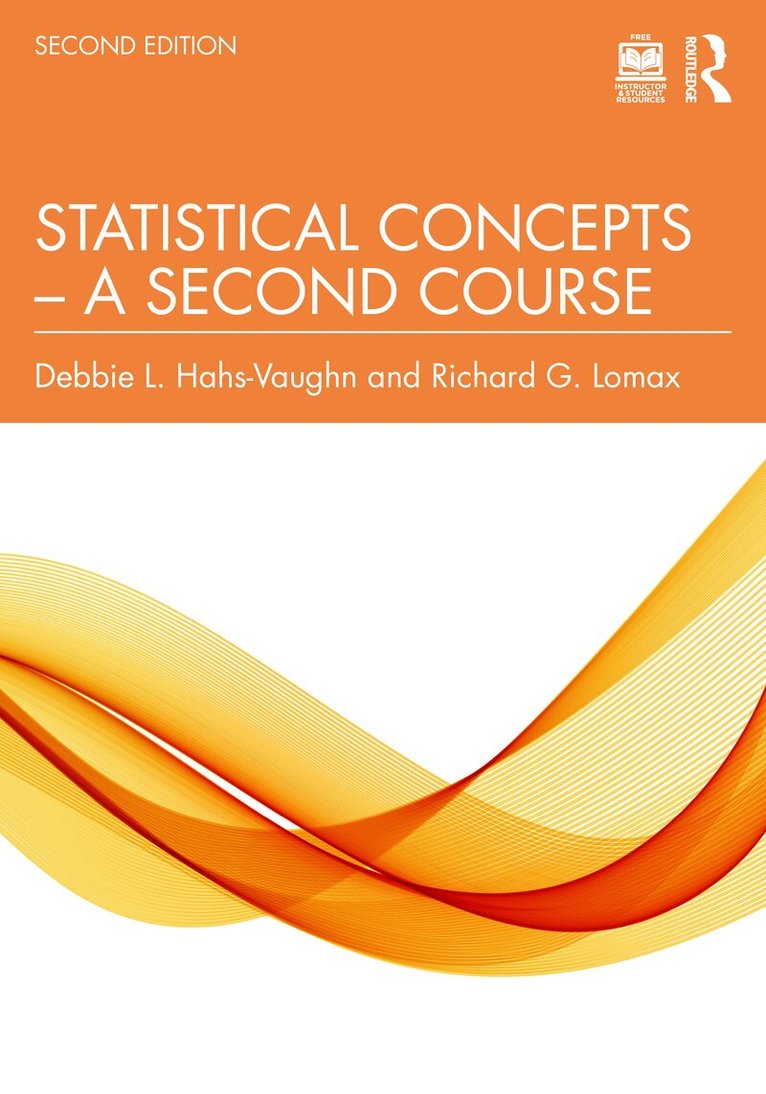 Debbie L. Hahs-Vaughn, Richard G. Lomax - Statistical Concepts – A Second Course, Häftad