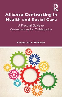 bokomslag Alliance Contracting in Health and Social Care
