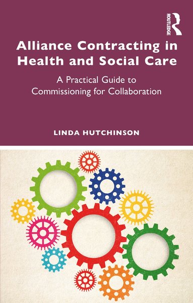 bokomslag Alliance Contracting in Health and Social Care