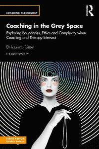 bokomslag Coaching in the Grey Space