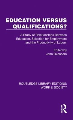 bokomslag Education Versus Qualifications?