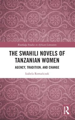 bokomslag Swahili Novels of Tanzanian Women