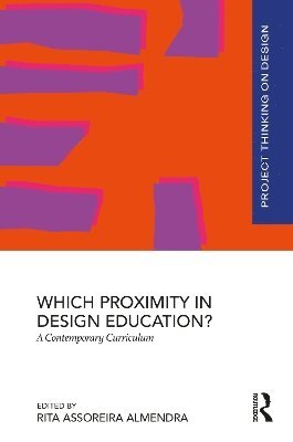 Which Proximity in Design Education? 1