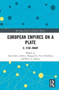 bokomslag European Empires on a Plate