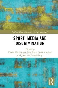 bokomslag Sport, Media and Discrimination