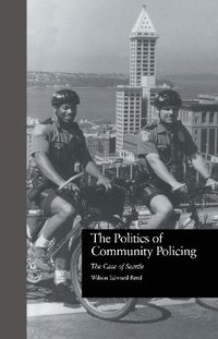 bokomslag The Politics of Community Policing