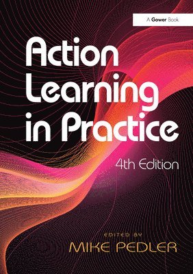 Mike Pedler - Action Learning in Practice, Häftad
