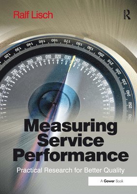 Ralf Lisch - Measuring Service Performance, Häftad