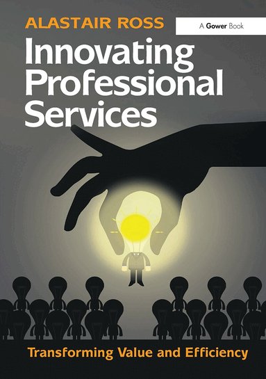 Alastair Ross - Innovating Professional Services, Häftad