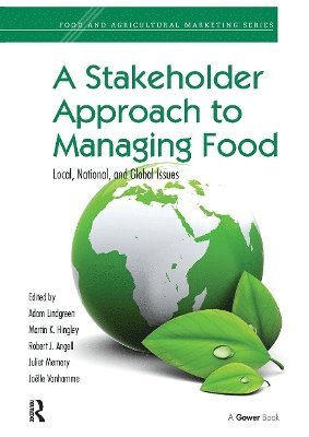 A Stakeholder Approach to Managing Food 1