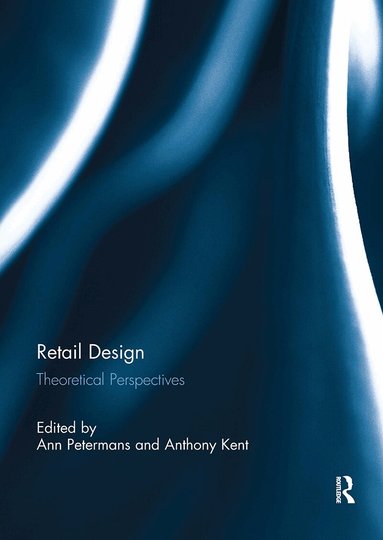 Ann Petermans, Anthony Kent - Retail Design, Häftad