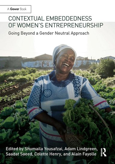Shumaila Yousafzi, Adam Lindgreen, Saadat Saeed, Colette Henry - Contextual Embeddedness of Women's Entrepreneurship, Häftad