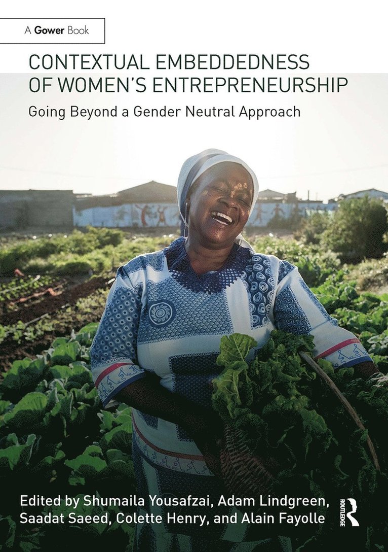 Shumaila Yousafzi, Adam Lindgreen, Saadat Saeed, Colette Henry, UK) Yousafzi, Shumaila (Cardiff University, Ireland) Henry, Colette (Dundalk Institute of Technology - Contextual Embeddedness of Women's Entrepreneurship, Häftad