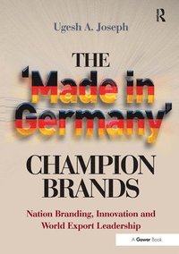 bokomslag The 'Made in Germany' Champion Brands