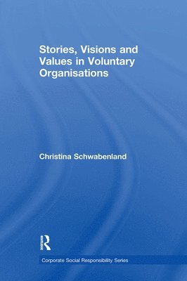 Stories, Visions and Values in Voluntary Organisations 1