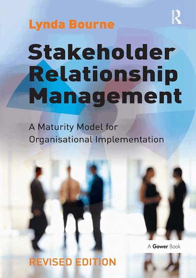 Lynda Bourne - Stakeholder Relationship Management, Häftad