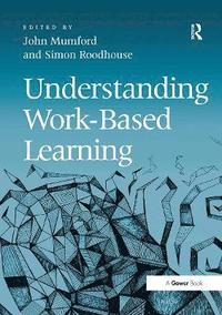 bokomslag Understanding Work-Based Learning