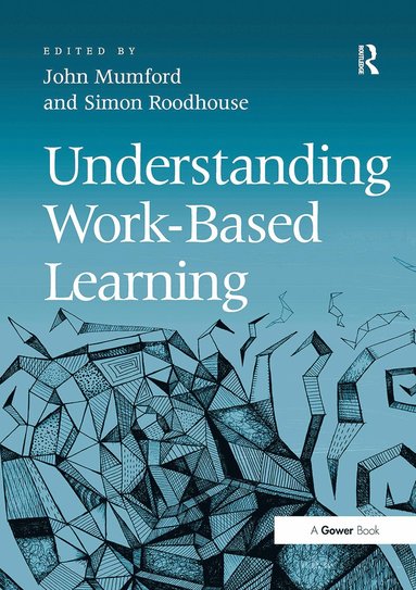 bokomslag Understanding Work-Based Learning