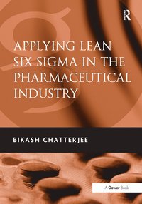 bokomslag Applying Lean Six Sigma in the Pharmaceutical Industry