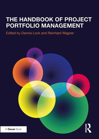 Dennis Lock, Reinhard Wagner - Handbook of Project Portfolio Management, Häftad
