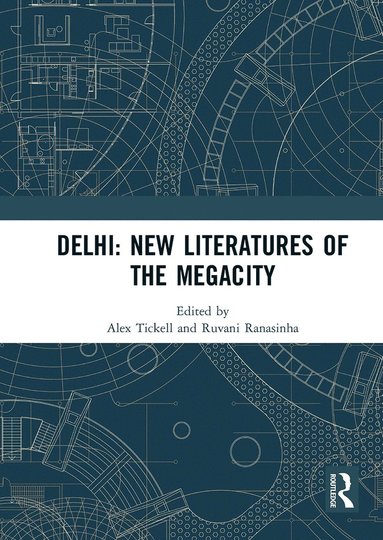 bokomslag Delhi: New Literatures of the Megacity