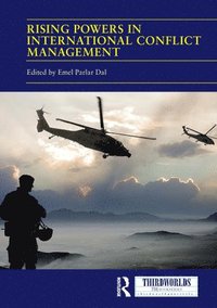 bokomslag Rising Powers in International Conflict Management