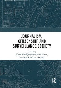 bokomslag Journalism, Citizenship and Surveillance Society