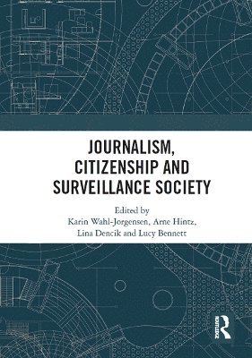Journalism, Citizenship and Surveillance Society 1