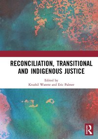 bokomslag Reconciliation, Transitional and Indigenous Justice