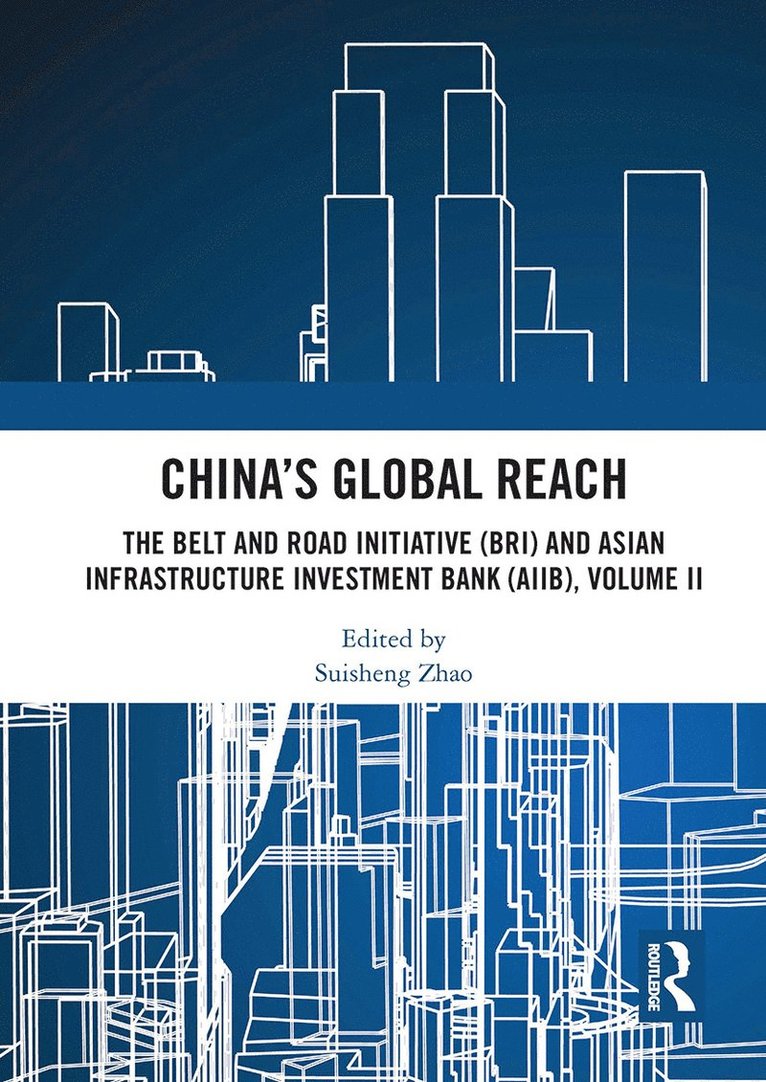 Suisheng Zhao - China’s Global Reach, Häftad