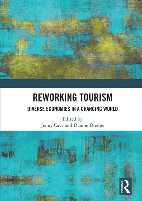 Reworking Tourism 1