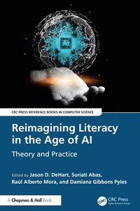 bokomslag Reimagining Literacy in the Age of AI