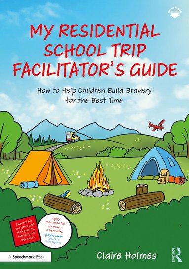 bokomslag My Residential School Trip Facilitator's Guide